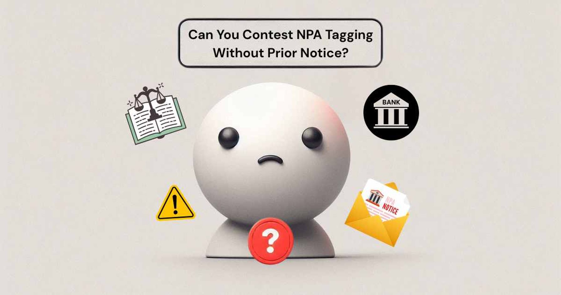 Can You Contest NPA Tagging Without Prior Notice? Know Your Rights!