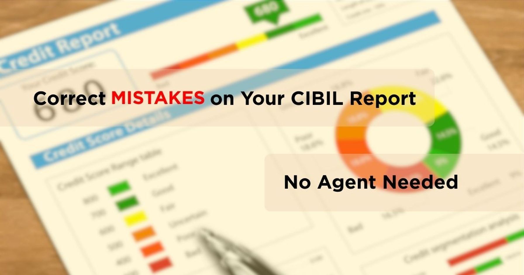 How to Correct Mistakes on Your CIBIL Report Legally – No Agent Needed