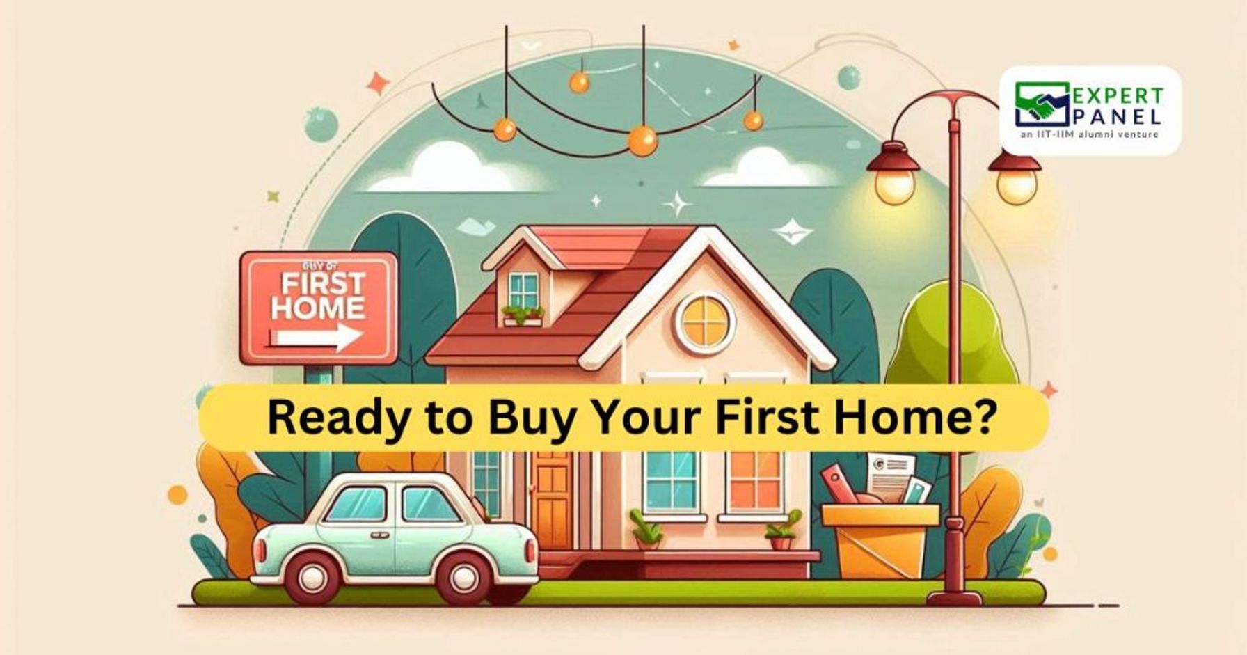 Ready to Buy Your First Home in India? Here's What You Should Know!
