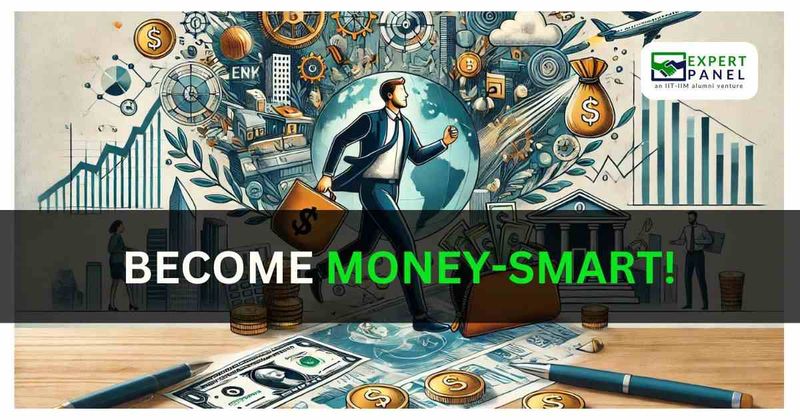 What Does It Take To Become Money Smart In Today's World